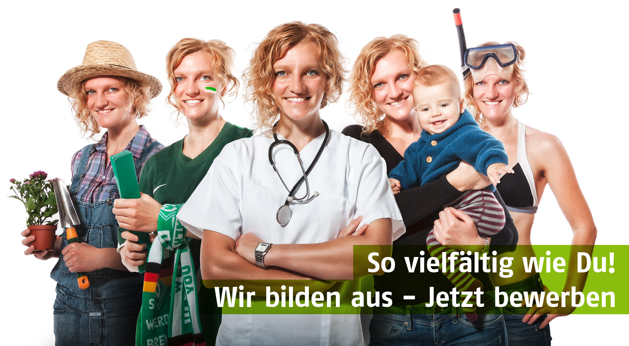 Sechs Mal dieselbe junge Frau in unterschiedlichen Rollen dargestellt – als Gärtnerin, Sportfan, Pflegekraft, Mutter, Taucherin und mit Baby im Arm. Symbolisch für berufliche und persönliche Vielfalt. Text im Bild: ‚So vielfältig wie Du! Wir bilden aus – Jetzt bewerben‘.